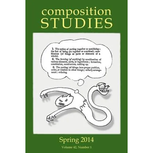 Composition Studies 42.1 (Spring 2014) - Paperback