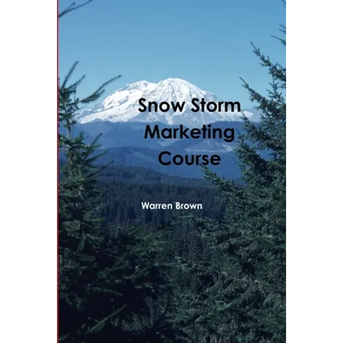 Snow Storm Marketing Course - Paperback