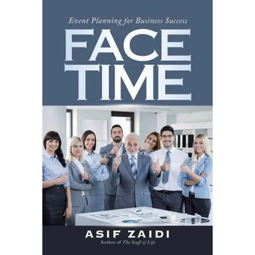 Face Time: Event Planning for Business Success - Paperback