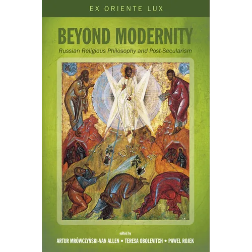 Beyond Modernity: Russian Religious Philosophy and Post-Secularism - Hardcover