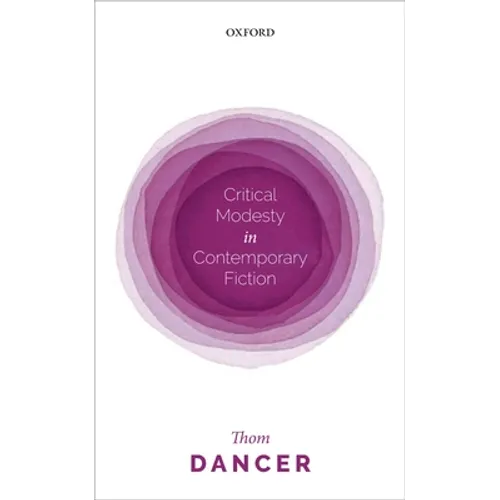 Critical Modesty in Contemporary Fiction