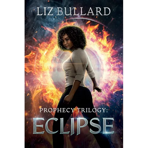 Prophecy Trilogy: Eclipse (Prophecy Series Book 3) - Paperback