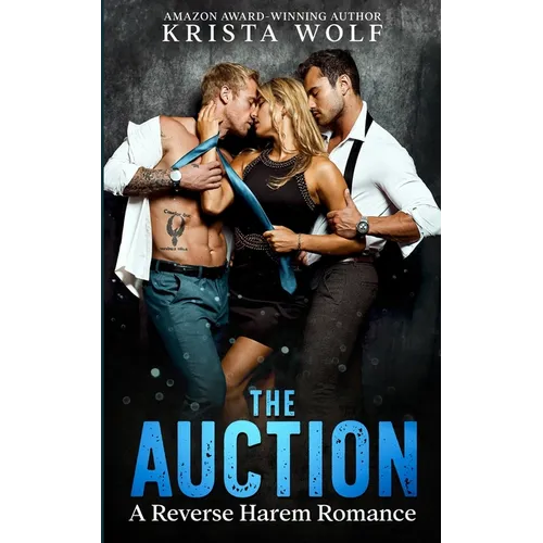 The Auction: A Reverse Harem Romance - Paperback