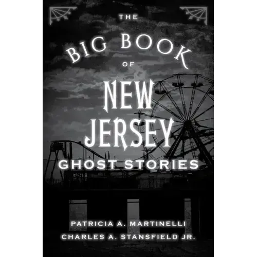 The Big Book of New Jersey Ghost Stories - Paperback