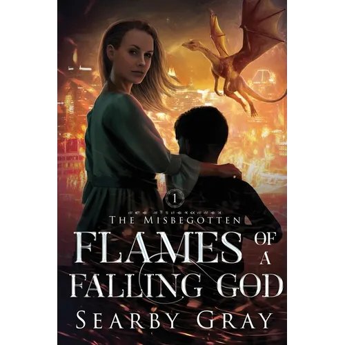 Flames of a Falling God: Book 1 - Paperback