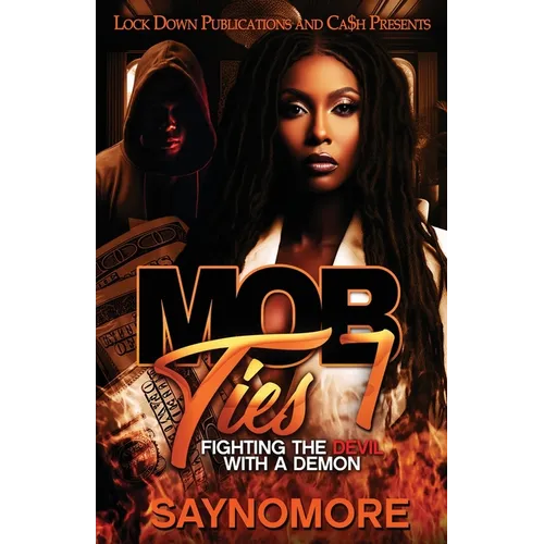 Mob Ties 7: Fighting the Devil with a Demon - Paperback