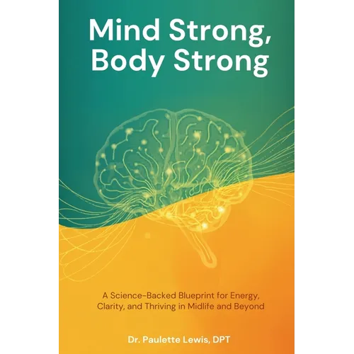 Mind Strong, Body Strong - Paperback