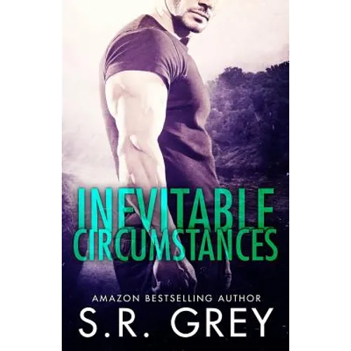 Inevitable Circumstances: Inevitability #2 - Paperback