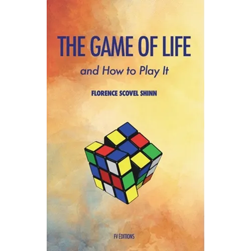 The Game of Life and how to play it - Hardcover