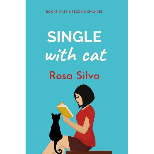Single with Cat: A feel-good romantic comedy - Paperback