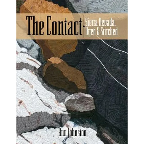 The Contact: Sierra Nevada, Dyed and Stitched - Paperback