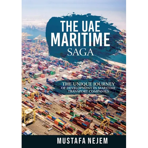 The Uae Maritime Saga - Paperback