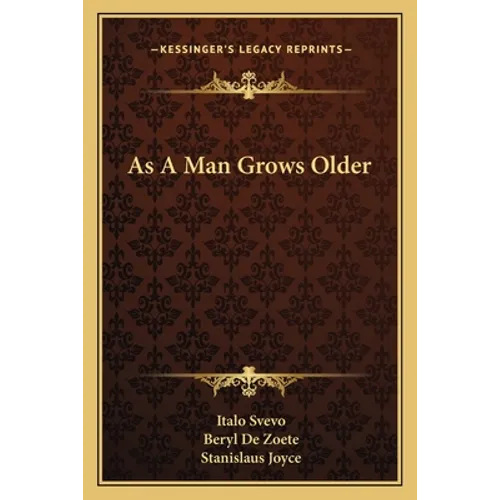 As A Man Grows Older - Paperback