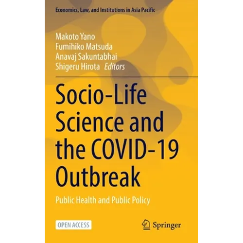 Socio-Life Science and the Covid-19 Outbreak: Public Health and Public Policy - Hardcover