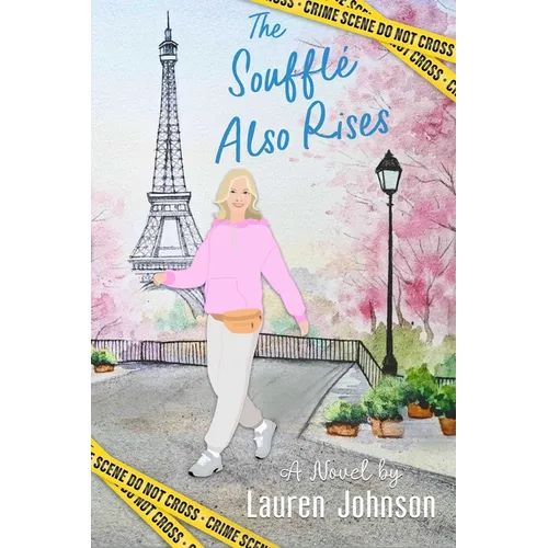 The Soufflé Also Rises - Paperback