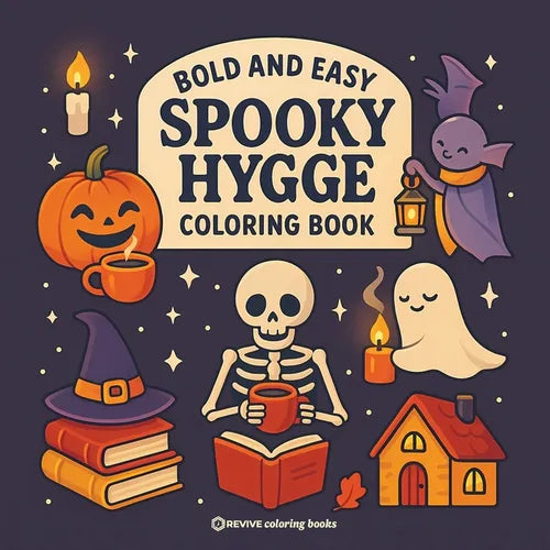 Bold & Easy Spooky Hygge Coloring Book: Fun and Festive Cozy Halloween Stress Relief Coloring - Paperback