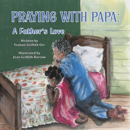 Praying with Papa: A Father's Love - Paperback