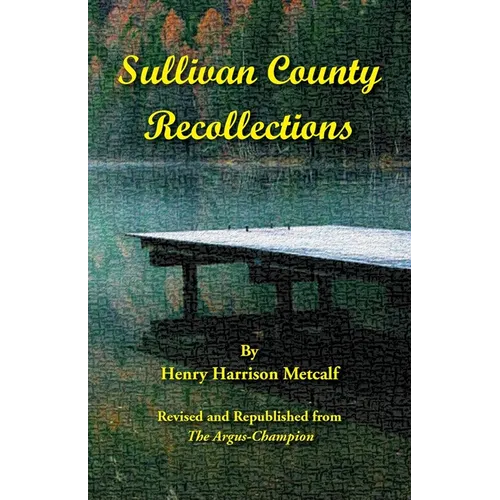 Sullivan County [New Hampshire] Recollections - Paperback