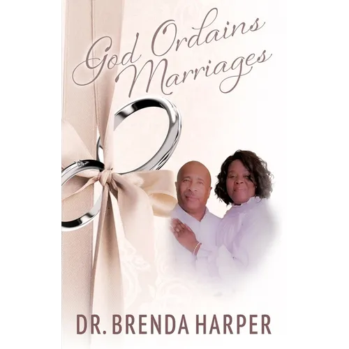 God Ordains Marriages - Paperback