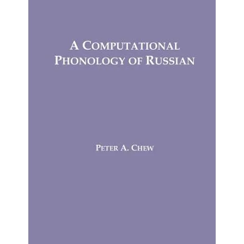 A Computational Phonology of Russian - Paperback