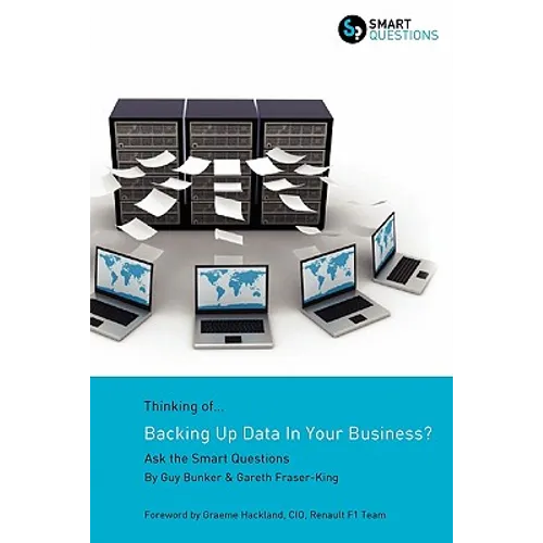 Thinking of...Backing Up Data In Your Business? Ask the Smart Questions - Paperback