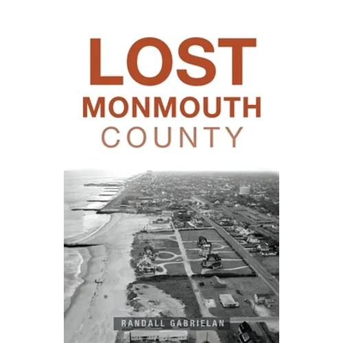 Lost Monmouth County - Hardcover