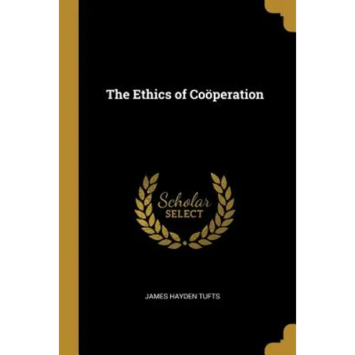 The Ethics of Coöperation - Paperback