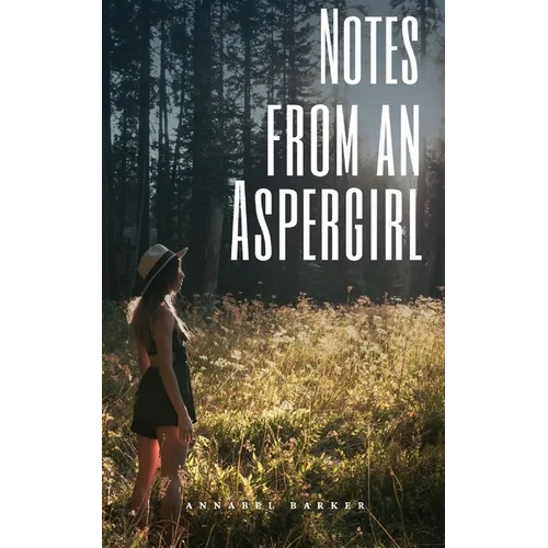 Notes from an Aspergirl - Paperback
