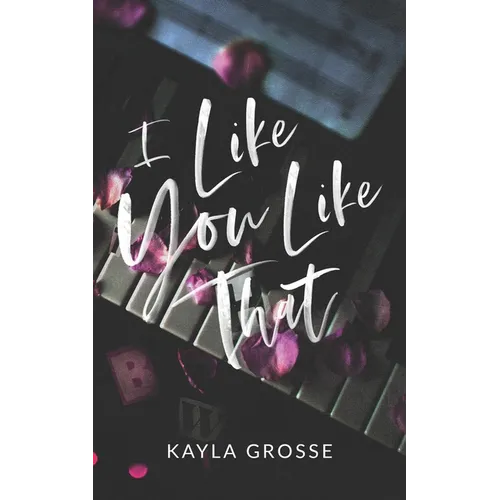 I Like You Like That: (Special Discreet Cover Edition) - Paperback