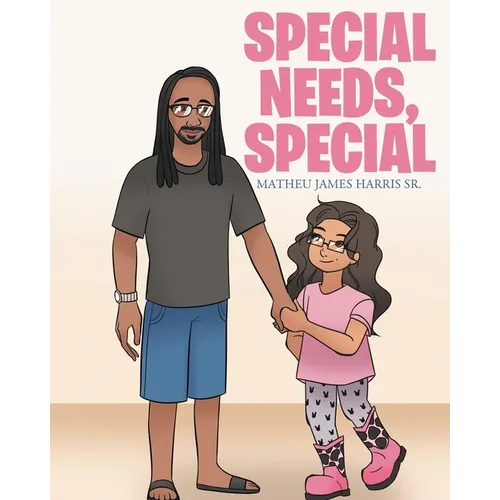 Special Needs, Special - Paperback