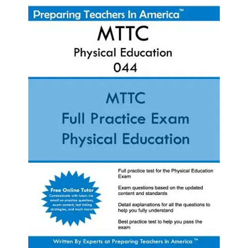 MTTC Physical Education 044: Michigan Test For Teacher Certification - Paperback