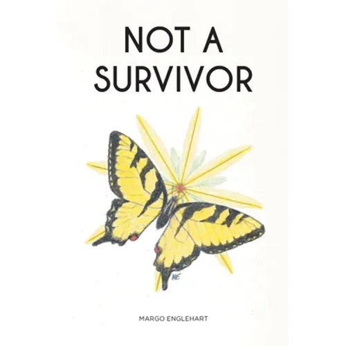 Not A Survivor - Paperback