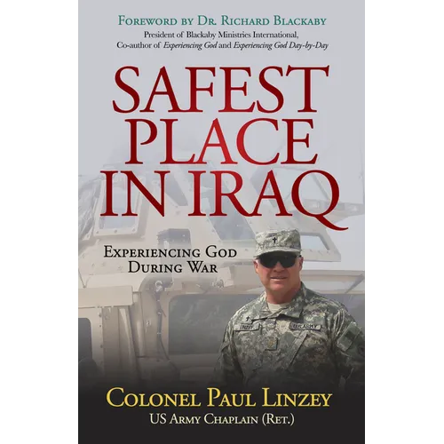 Safest Place in Iraq: Experiencing God During War - Paperback