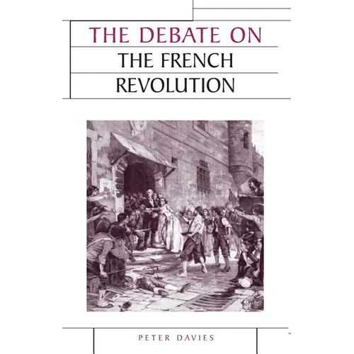 The Debate on the French Revolution - Paperback