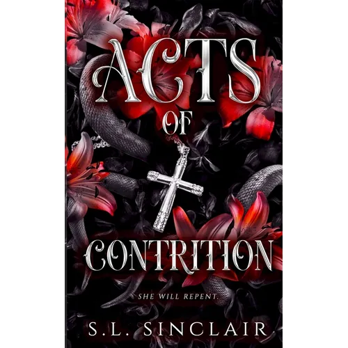 Acts of Contrition: A Dark Captive Romance - Paperback