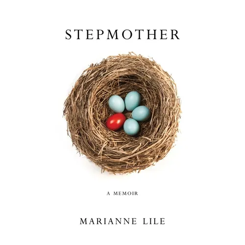 Stepmother: A Memoir - Paperback