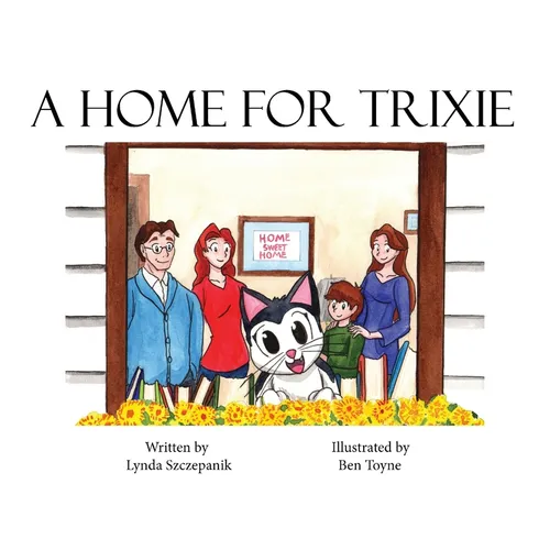 A Home For Trixie - Hardcover