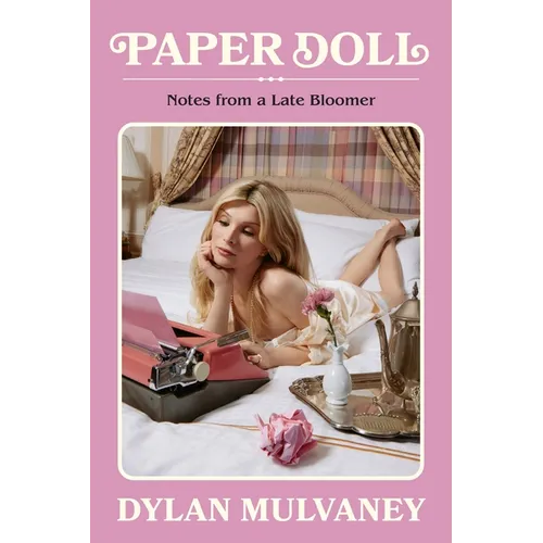 Paper Doll: Notes from a Late Bloomer - Hardcover