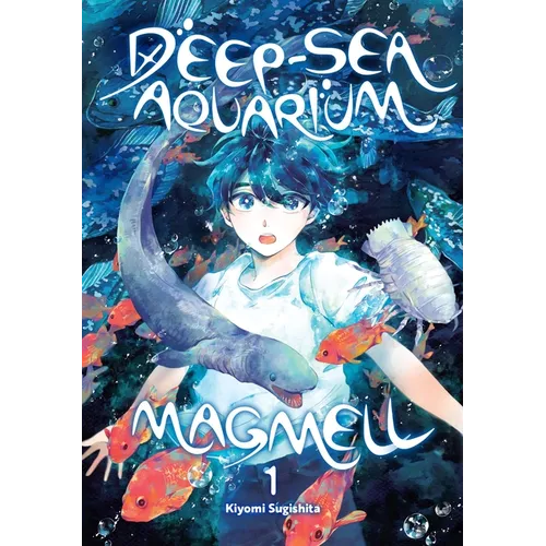 Deep-Sea Aquarium Magmell, Vol. 1: Volume 1 - Paperback
