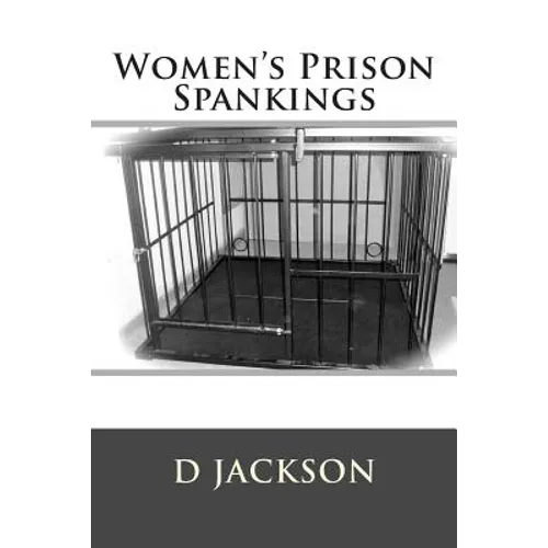 Women's Prison Spankings - Paperback