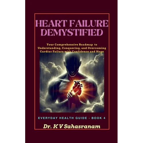 Heart Failure Demystified - Paperback