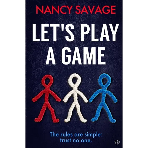 Let's Play a Game: A gripping and twist-filled domestic thriller that will keep you hooked - Paperback