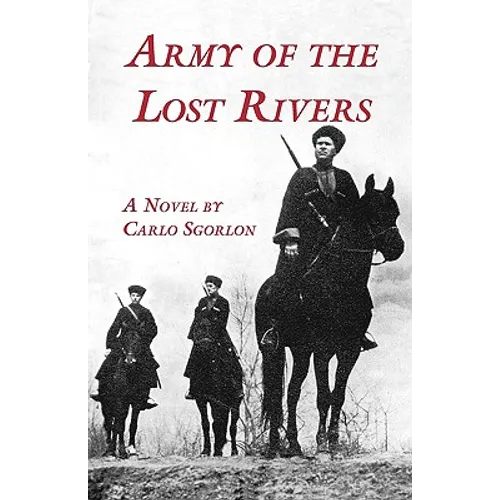 The Army of Lost Rivers - Paperback