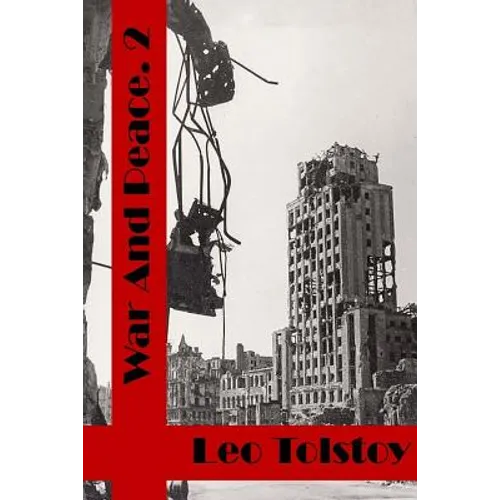 War and Peace Book Two: (Leo Tolstoy Classics Collection) - Paperback