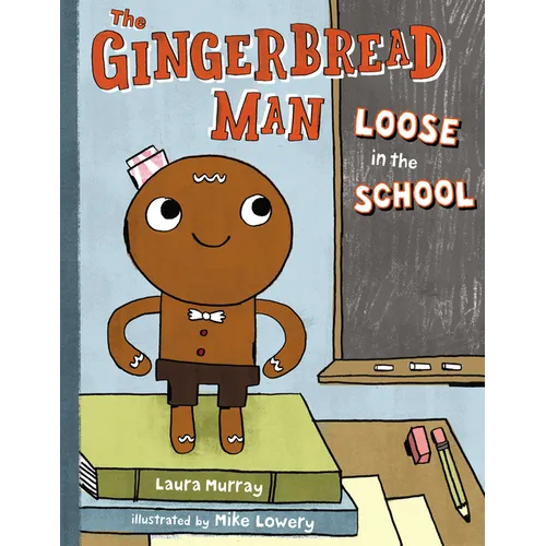 The Gingerbread Man Loose in the School - Paperback