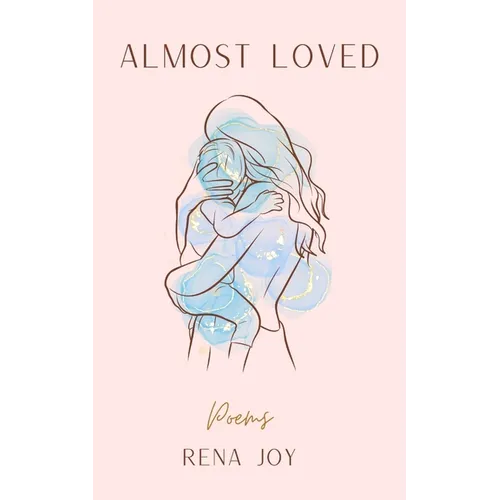 Almost Loved - Paperback