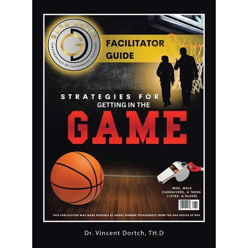 Fundamentals of Fatherhood Playbook: Strategies for Getting in the Game - Hardcover