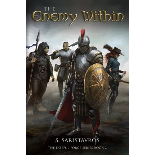 The Enemy Within: (The Fateful Force Book 2) - Paperback