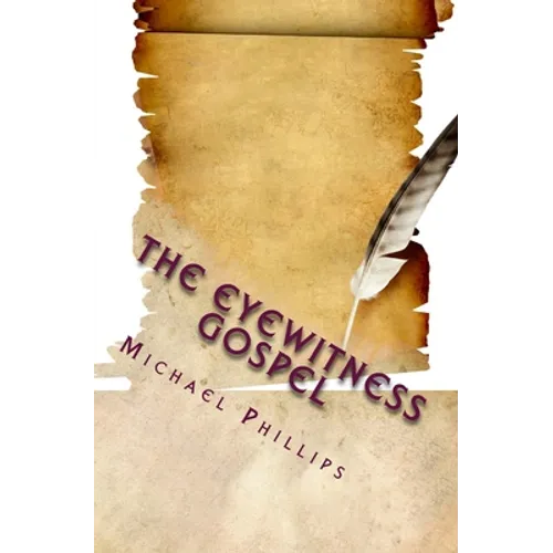 The Eyewitness Gospel - Paperback