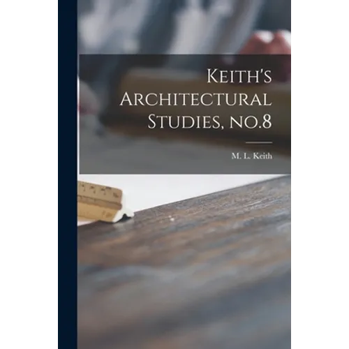 Keith's Architectural Studies, No.8 - Paperback